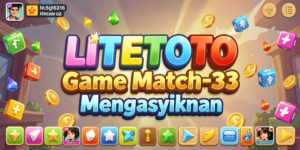 Tangkapan layar gameplay LITETOTO dengan item Match-3 yang berwarna-warni.